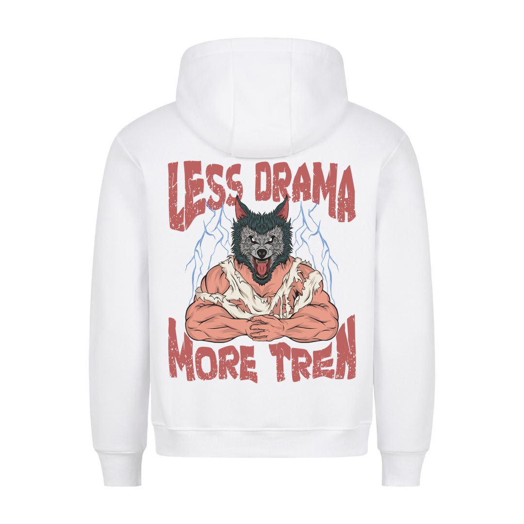 Less drama (Backprint) Hoodie