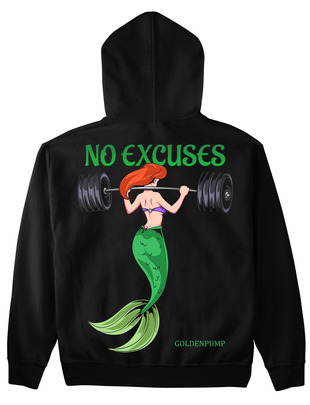 No Excuses Hoodie