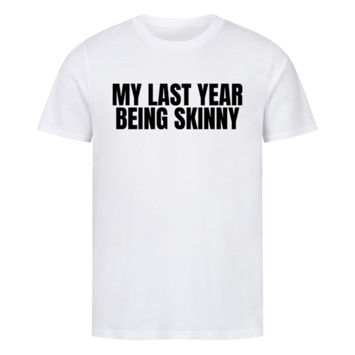 Last year Shirt