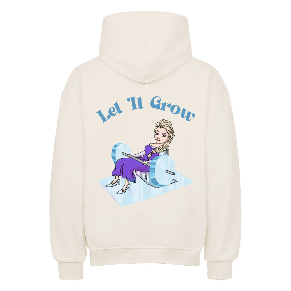 Let it grow (Backprint) Oversized Hoodie