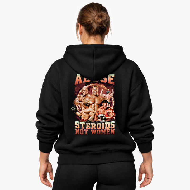 Abuse Steroids Not Women (Backprint) Oversized Hoodie