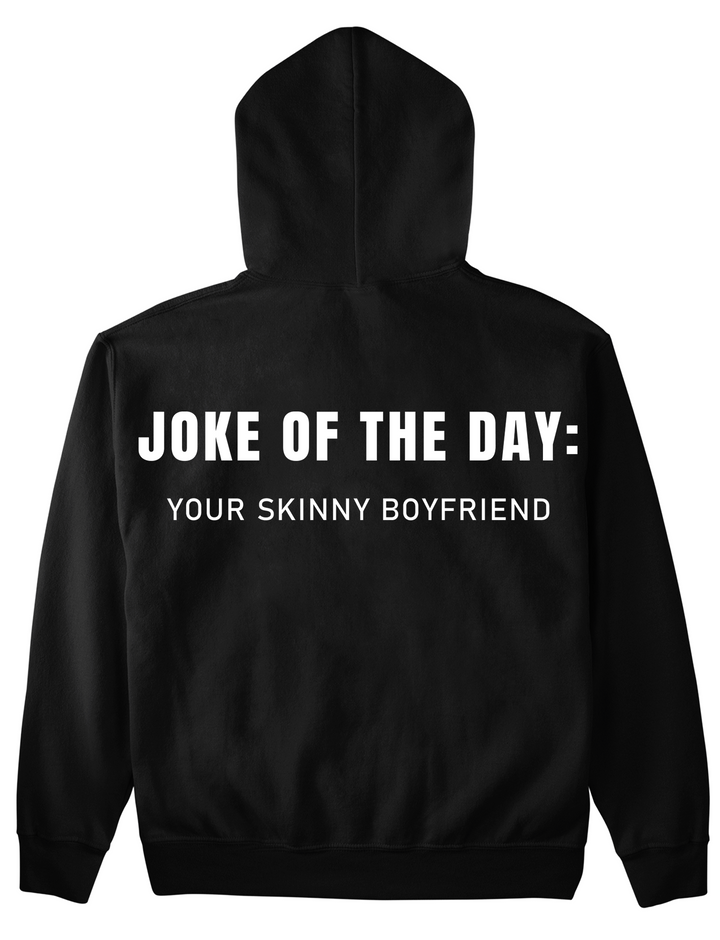 Joke of the day (backprint)  Hoodie