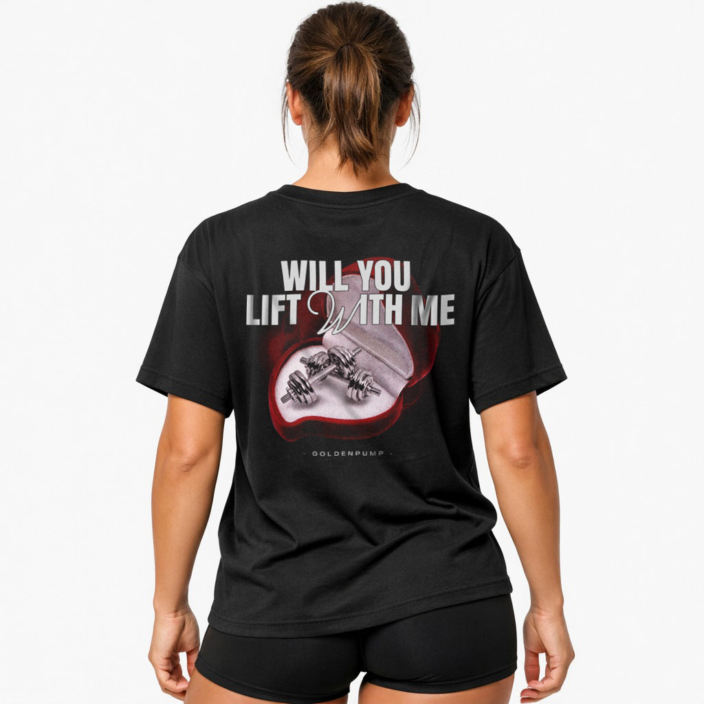 Lift with me (Backprint) Oversized Shirt