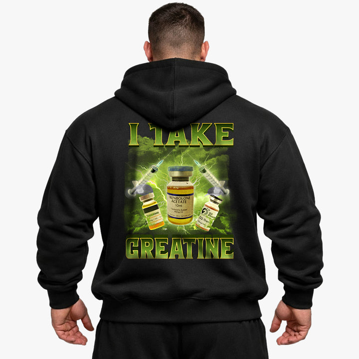 I Take Creatine (Backprint) Oversized Hoodie