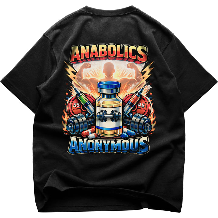 Anabolics Anonymous (Backprint) Oversized Shirt